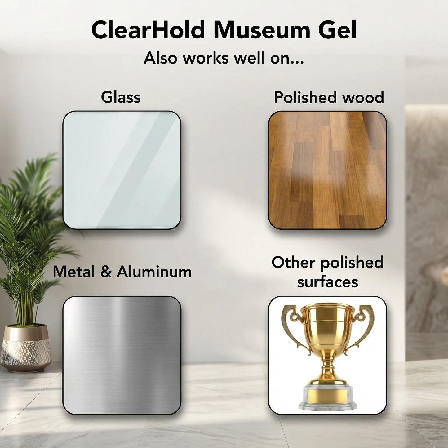 ClearHold Museum Gel